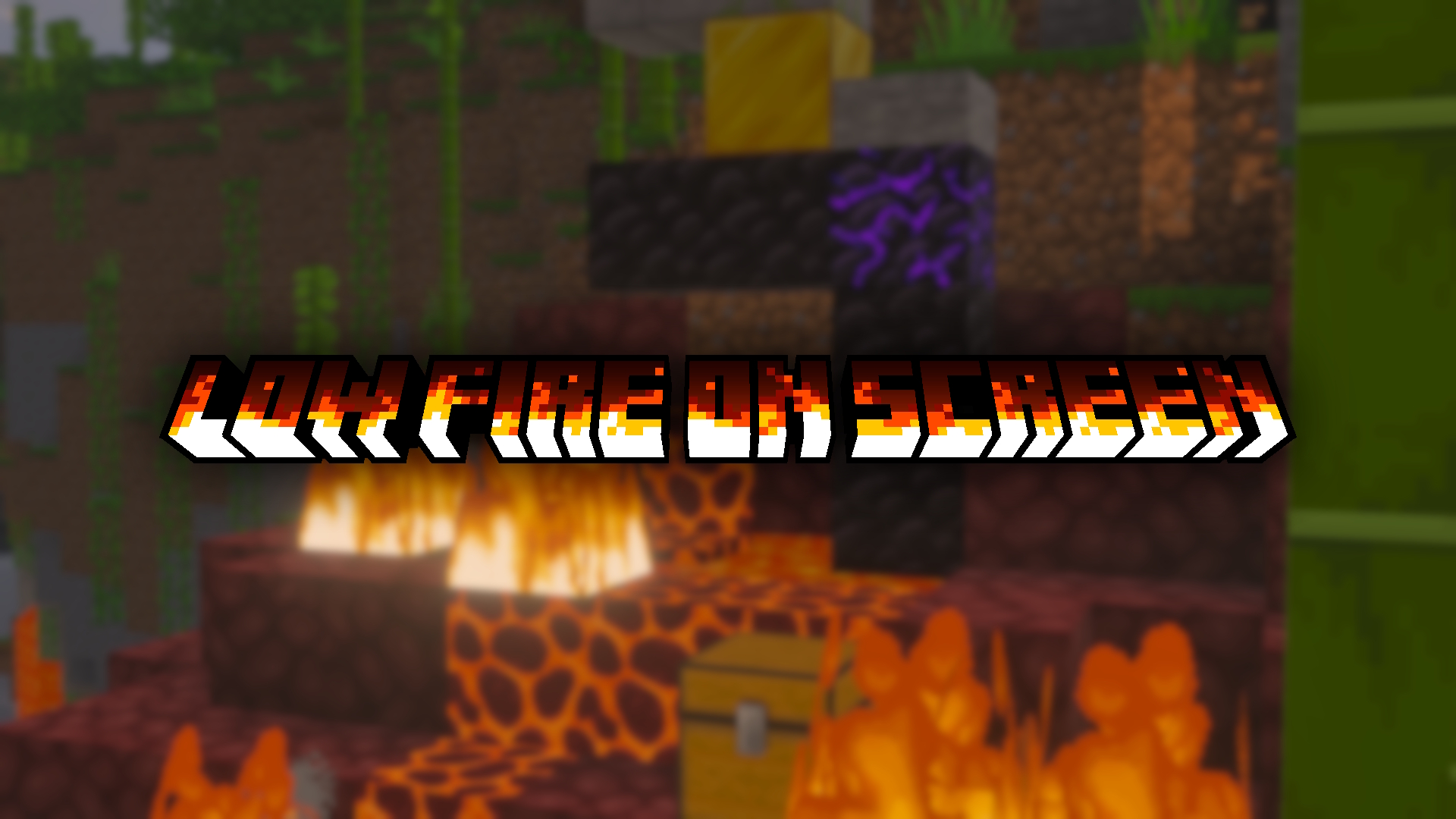 Low Fire on Screen gives you a better view of your game while you burn without reducing the visibility of the fire on the ground!